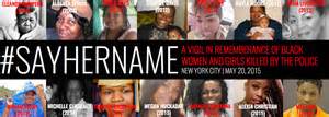 #sayhername. Sandra Bland, Black Women, Black Women and the police